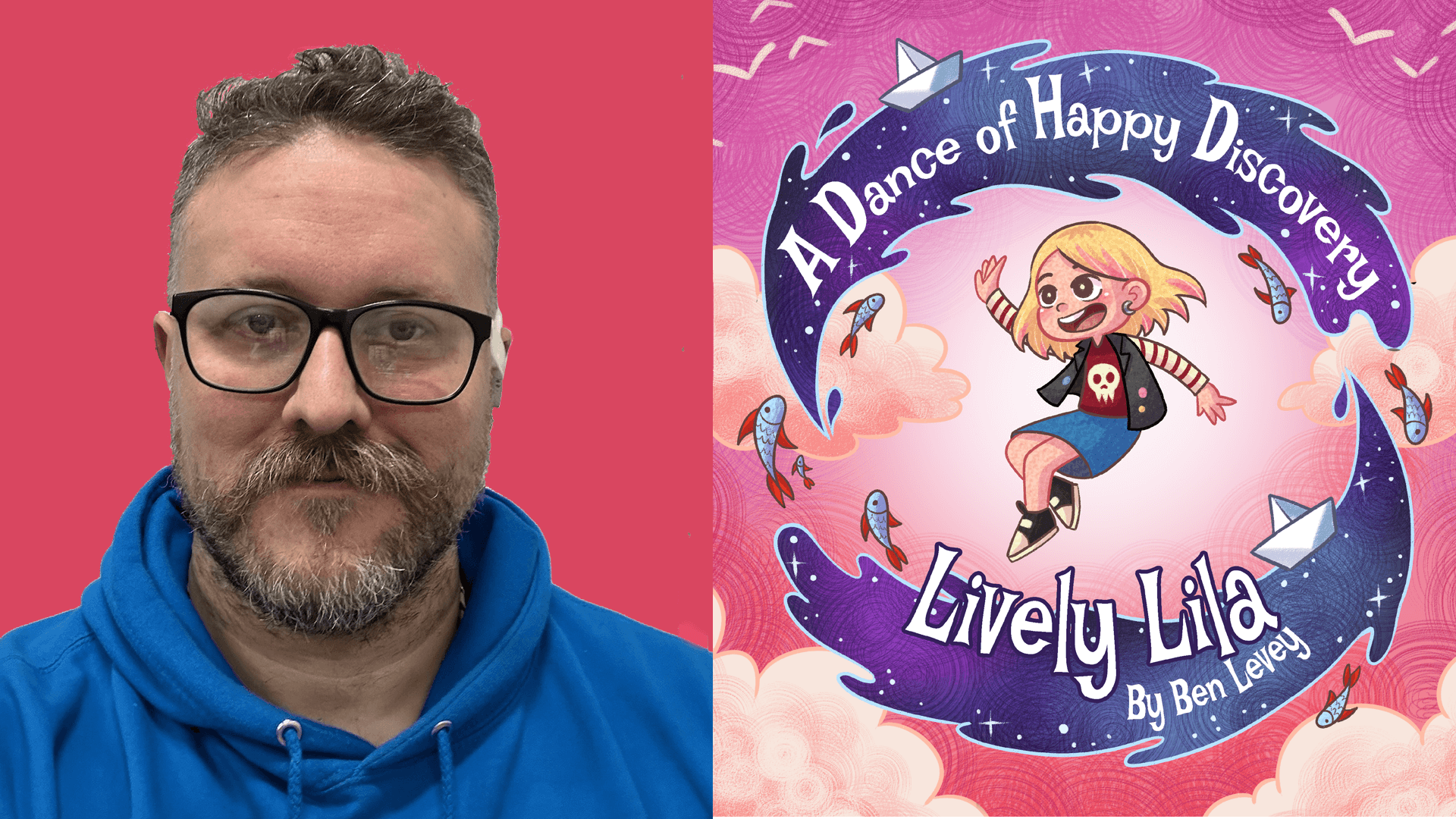 Ben Levey and the cover of 'Lively Lila: A Dance of Happy Discovery'